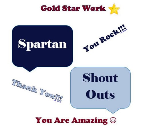 Spartan Shout Outs - Thank You - Your Rock - You Are Amazing - Gold Star Work